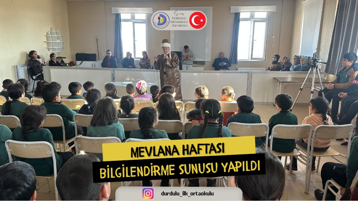 MEVLANA HAFTASI BİLGİLENDİRME SUNUSU YAPILDI